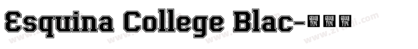 Esquina College Blac字体转换
